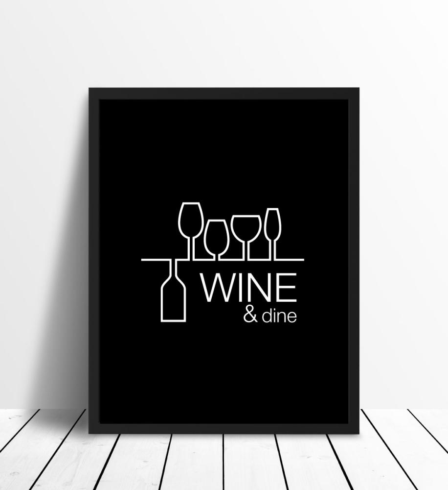 Wine & dine - Črn z belim potiskom Poster